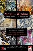 Portals by Sandy Troudt and Windows by Mary Parslow